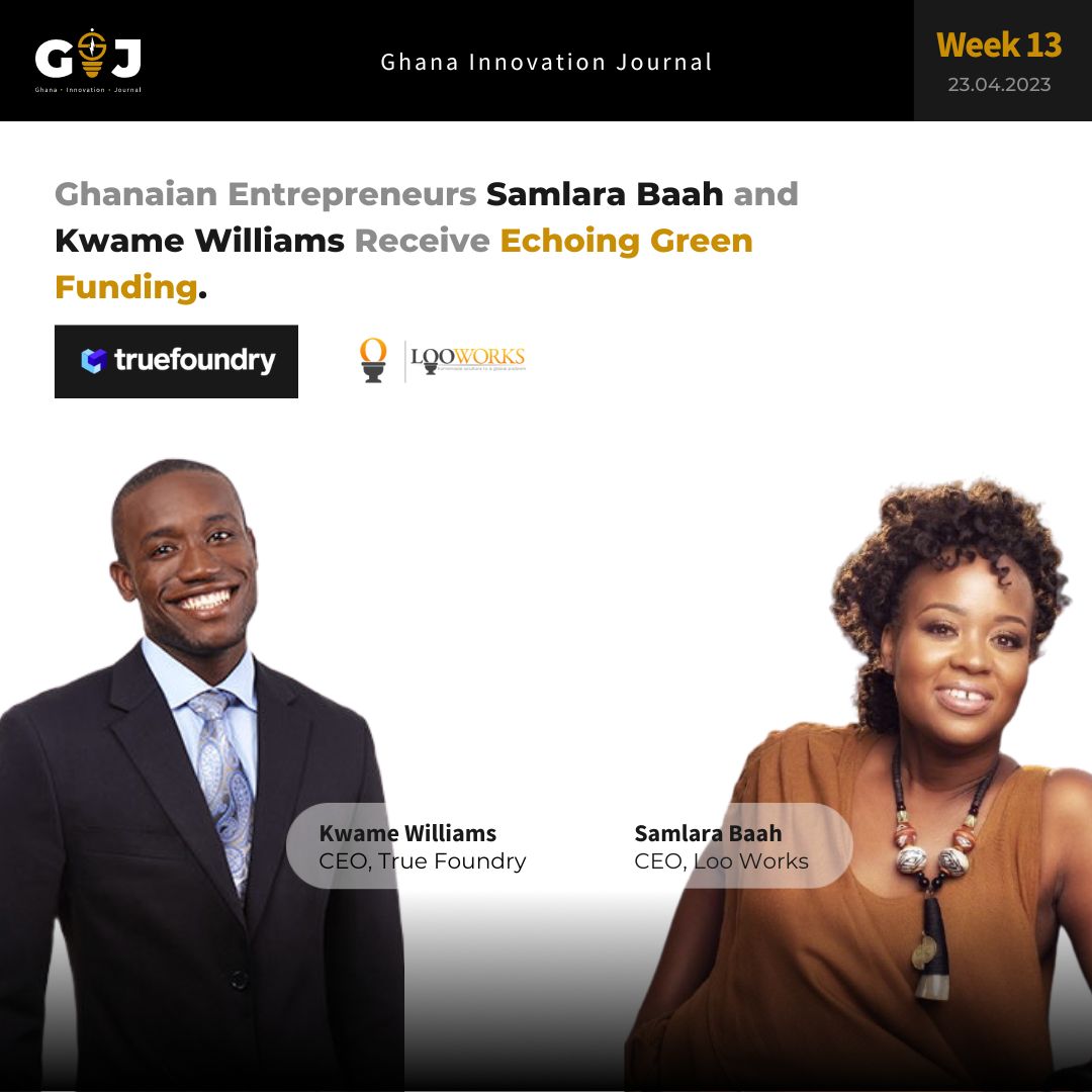 Ghanaian Entrepreneurs Samlara Baah and Kwame Williams Receive Echoing Green Funding