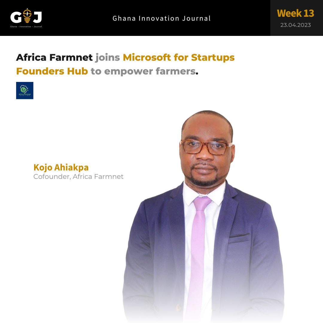 Africa Farmnet joins Microsoft for Startups Founders Hub to empower farmers