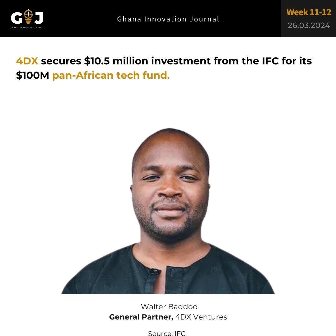 4DX secures $10.5 million investment from the IFC for its $100M pan-African tech fund.