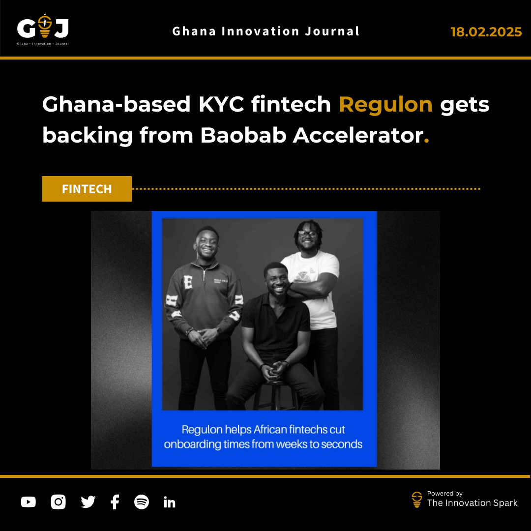 Ghana-based KYC fintech Regulon gets backing from Baobab Accelerator.