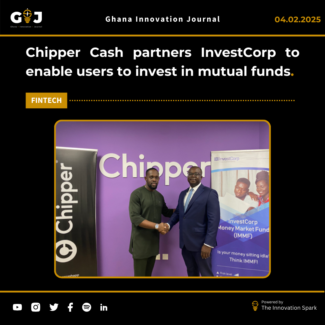 Chipper Cash partners InvestCorp to enable users to invest in mutual funds.