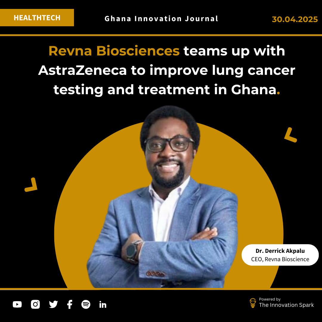 Revna Biosciences teams up with AstraZeneca to improve lung cancer testing and treatment in Ghana.
