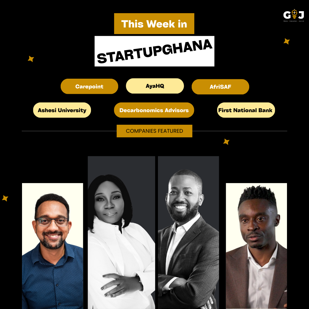 This Week in StartupGhana #58: $3 million injection at CarePoint | AyaHQ’s new web3 cohort | AfriSAF to decarbonize aviation